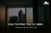 VISA THƯỜNG TRÚ ÚC 888A