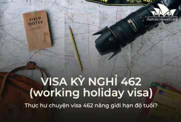 Visa kỳ nghỉ Úc 462 vừa du lịch vừa làm